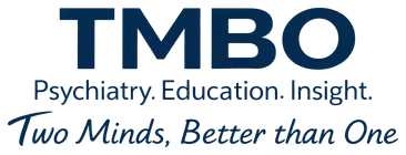 TMBO — Psychiatry. Education. Insight. Two Minds, Better than One